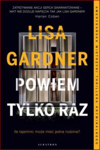 POWIEM TYLKO RAZ (Never Tell)