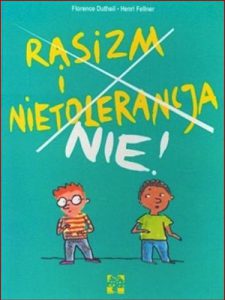 RASIZM I NIETOLERANCJA NIE!