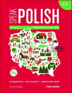 SPEAK POLISH A Practical Self-Study Guide A2-B1