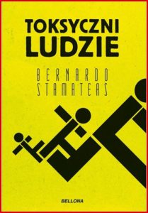 TOKSYCZNI LUDZIE (Toxic People)
