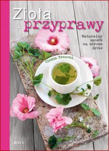 ZIOLA I PRZYPRAWY Naturalny sposob na zdrowe zycie