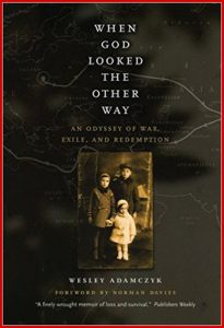 WHEN GOD LOOKED THE OTHER WAY An Odyssey of War, Exile, and Redemption - In English