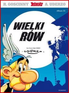 WIELKI ROW <br>(Asterix and the Great Divide)