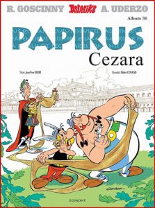 PAPIRUS CEZARA <br>(Asterix and The Missing Scroll)