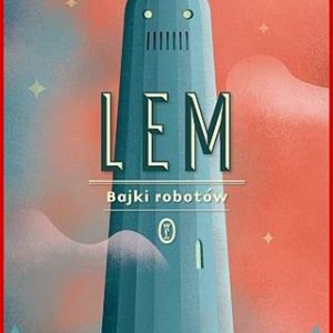 BAJKI ROBOTOW (Mortal Engines)