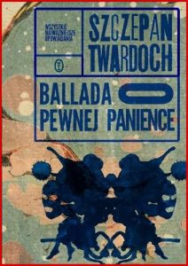 BALLADA O PEWNEJ PANIENCE
