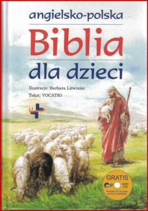 ANGIELSKO-POLSKA BIBLIA DLA DZIECI  English - Polish Children's Bible