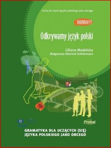 ODKRYWAMY JEZYK POLSKI. Hurra po Polsku !!!
