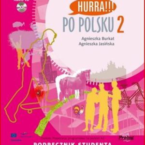 HURRA PO POLSKU 2 STUDENT'S BOOK 2010