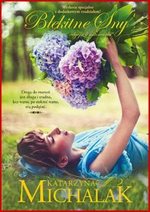 BLEKITNE SNY Lesna trylogia vol 3