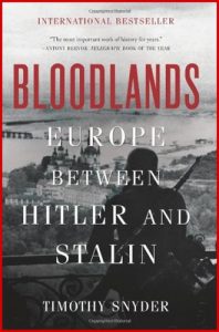 BLOODLANDS Europe Between Hitler and Stalin - In English