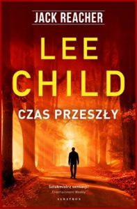 JACK REACHER Czas Przeszly  (Past Tense)