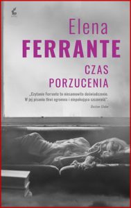 CZAS PORZUCENIA (The Days of Abandonment)