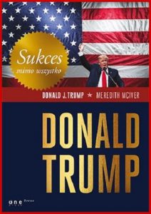 SUKCES MIMO WSZYSTKO (Trump 101: The Way to Success)
