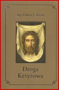 DROGA KRZYZOWA  (The Way of the Cross)