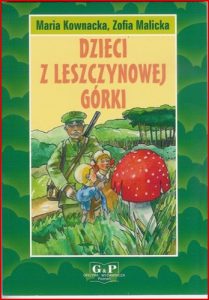 DZIECI Z LESZCZYNOWEJ GORKI