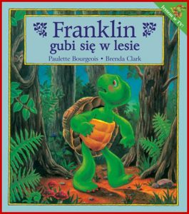FRANKLIN GUBI SIĘ W LESIE (Franklin Is Lost)