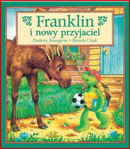 FRANKLIN I NOWY PRZYJACIEL (Franklin's New Friend)