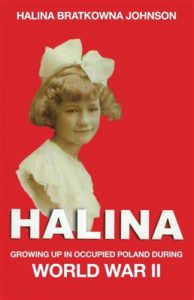 HALINA Growing up in occupied Poland during World War II