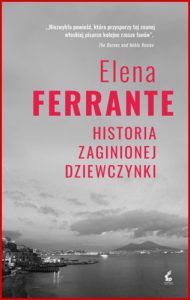 HISTORIA ZAGINIONEJ DZIEWCZYNKI (The Story of The Lost Chid)