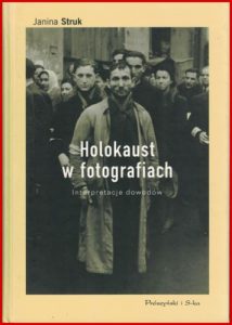 HOLOKAUST W FOTOGRAFIACH (Photographing The Holocaust)