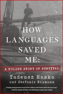 HOW LANGUAGES SAVED ME A Polish story of survival
