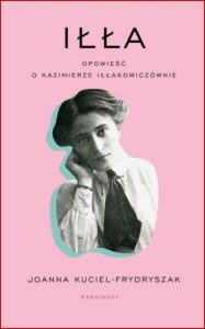ILLA Opowiesc o Kazimierze Illakowiczownie