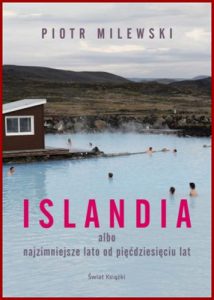 ISLANDIA Albo najzimniejsze lato od piecdziesieciu lat