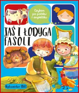 JAS I LODYGA FASOLI Czytam po polsku i angielsku (JACK AND THE BEANSTALK)
