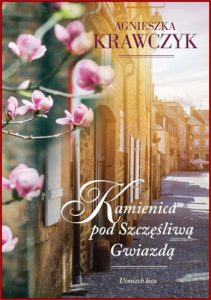 KAMIENICA POD SZCZESLIWA GWIAZDA Usmiech losu vol 1