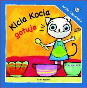 KICIA KOCIA GOTUJE