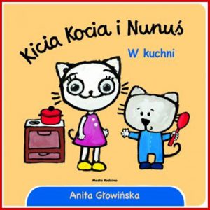 KICIA KOCIA I NUNUS W kuchni