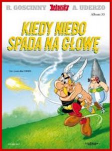 KIEDY NIEBO SPADA NA GLOWE <br>(Asterix and the falling Sky)