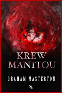 KREW MANITOU (Manitou Blood)