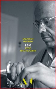 LEM - ZYCIE NIE Z TEJ ZIEMI