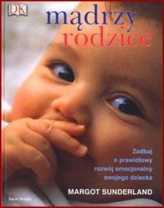 MADRZY RODZICE (The Science of Parenting)