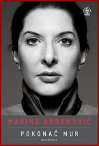 POKONAC MUR Wspomnienia (Walk Through Walls: A Memoir)