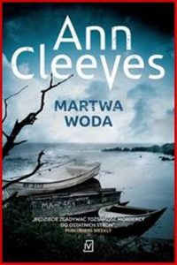 MARTWA WODA (Dead Water)