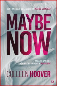 MAYBE NOW MAYBE NOT - In Polish