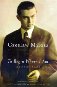 TO BEGIN WHERE I AM Selected Essays - In English