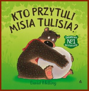KTO PRZYTULI MISIA TULISIA?  (Hugless Douglas)