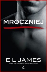MROCZNIEJ Ciemniejsza strona Greya oczami Christiana (Darker)