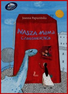 NASZA MAMA CZARODZIEJKA