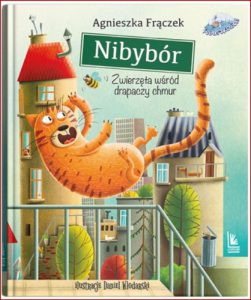 NIBYBOR Zwierzeta wsrod drapaczy chmur