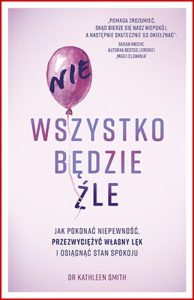 NIE WSZYSTKO BEDZIE ZLE (Everything Isn't Terrible)