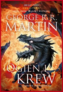 OGIEN I KREW Czesc 2  (Fire & Blood vol 2)