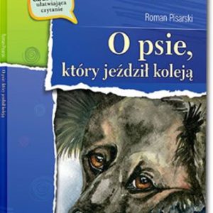 O PSIE KTORY JEZDZIL KOLEJA