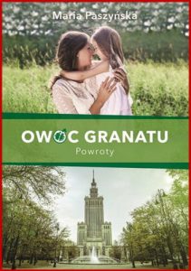 POWROTY Owoc granatu vol 4