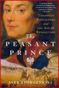THE PEASANT PRINCE Thaddeus Kosciuszko and The Age of Revolution - In English