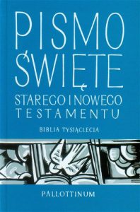 PISMO ŚWIĘTE STAREGO I NOWEGO TESTAMENTU Biblia Tysiąclecia z paginatorami